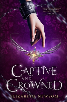 Paperback Captive and Crowned Book