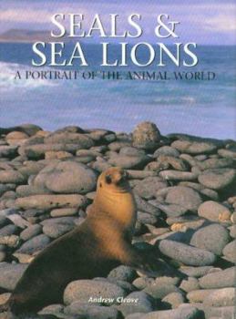 Hardcover Seals & Sea Lions: A Portrait of the Animal World Book