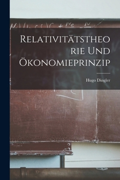 Paperback Relativitätstheorie Und Ökonomieprinzip [German] Book