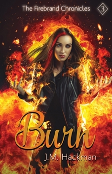 Paperback Burn: The Firebrand Chronicles, Book Three Book