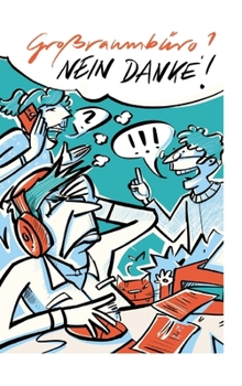 Hardcover Großraumbüro? Nein danke! [German] Book