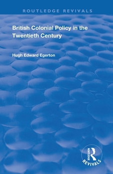 Paperback British Colonial Policy in the Twentieth Century Book