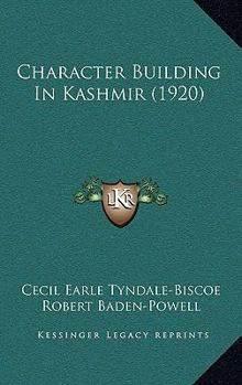 Paperback Character Building In Kashmir (1920) Book
