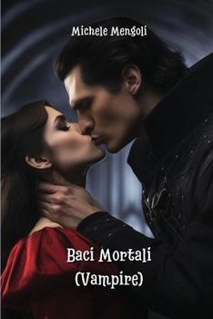 Paperback Baci Mortali (Vampire) [Italian] Book