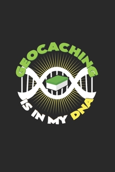 Geocaching is in my DNA: 6x9 Geocaching | blank with numbers paper | notebook | notes