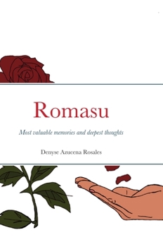 Hardcover Romasu: Most valuable memories and deepest thoughts Book