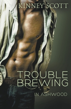 Trouble Brewing - Book #2 of the In Ashwood