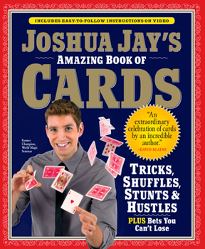 Paperback Joshua Jay's Amazing Book of Cards Book