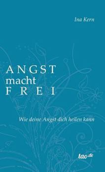 Hardcover Angst macht frei [German] Book
