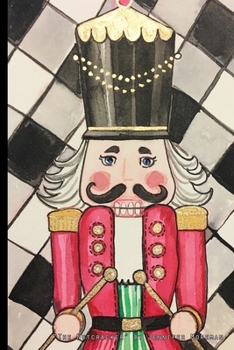 Paperback "The Nutcracker" by Jennifer Moreman: Tis' the Season! Nutcracker Ballet 130 Page 6x9" Wide Rule Notebooks by Artist Book