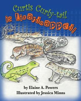 Paperback Curtis Curly-tail is Lizardnapped! Book