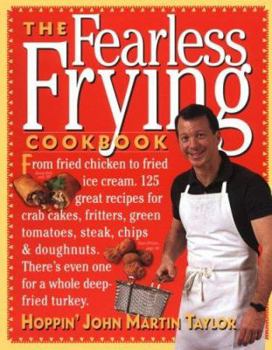 Paperback The Fearless Frying Cookbook Book