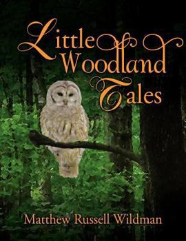Paperback Little Woodland Tales Book
