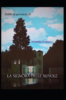 La Signora Delle Nuvole: Delitti di provincia 25
