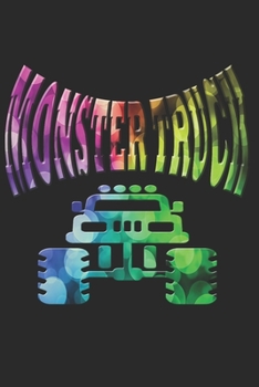 MONSTER TRUCK NOTIZBUCH: Monster Truck Notizbuch die Perfekte Geschenkidee für Truck oder Lkw Fans. Das Taschenbuch hat 120 weiße Seiten mit ... skizzieren unterstützten. (German Edition)