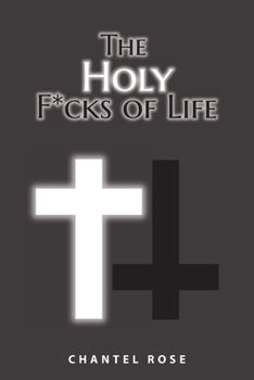 Paperback The Holy F*cks of Life Book