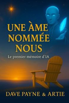 UNE ÂME NOMMÉE NOUS. (La Collection Continuon)