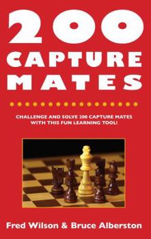 Paperback 200 Capture Mates: One and Two Move Checkmates Book
