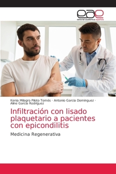 Paperback Infiltración con lisado plaquetario a pacientes con epicondilitis [Spanish] Book