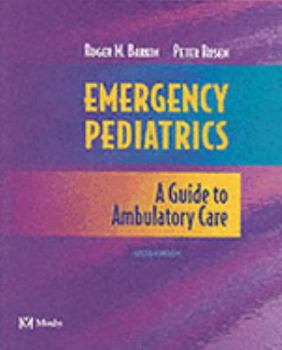 Hardcover Emergency Pediatrics: A Guide to Ambulatory Care Book