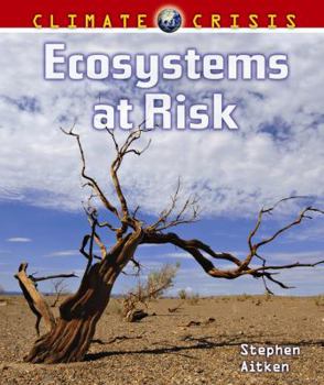 Ecosystems at Risk - Book  of the Climate Crisis