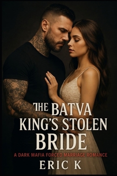 Paperback The Bratva King's Stolen Bride: A Dark Mafia Forced Marriage Romance Book