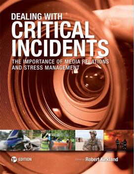 Hardcover Dealing with Critical Incidents Book