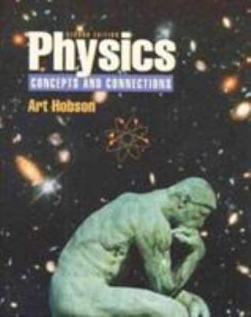 Paperback Physics: Concepts and Connections Book