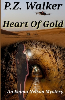 Heart Of Gold: An Emma Nelson Mystery