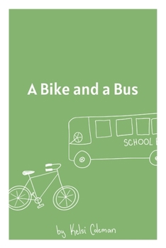 Paperback A Bike and a Bus Book