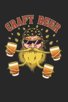 Paperback Craft Beer Notebook - Beer Snob Journal Planner: Ipa Beer Microbrewing Organizer For Men Women Book