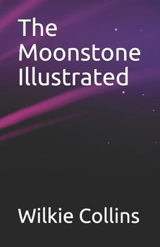 Paperback The Moonstone Illustrated Book