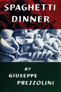 Paperback Spaghetti Dinner: (Cooklore Reprint) Book