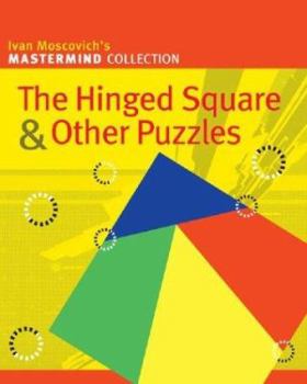 Paperback The Hinged Square & Other Puzzles Book