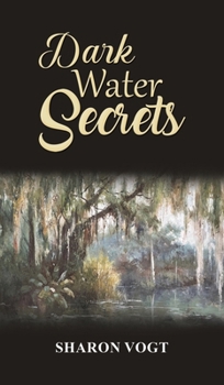 Hardcover Dark Water Secrets Book