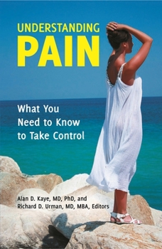 Hardcover Understanding Pain: What You Need to Know to Take Control Book