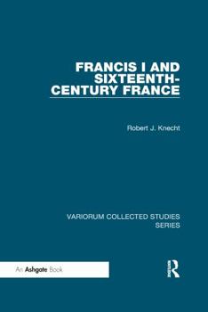 Paperback Francis I and Sixteenth-Century France Book