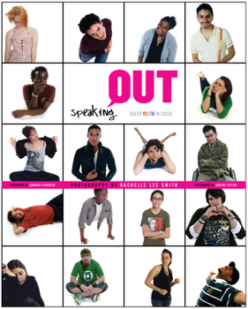 Paperback Speaking Out: Queer Youth in Focus Book
