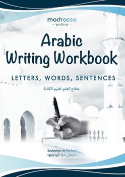 Paperback Arabic Writing Workbook: Alphabet, Words, Sentences⎜Learn to write Arabic with this large and colorful handwriting workbook. For adults and kids [Arabic] Book