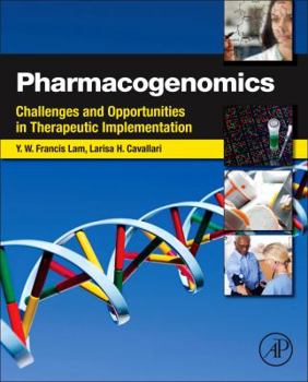 Hardcover Pharmacogenomics: Challenges and Opportunities in Therapeutic Implementation Book