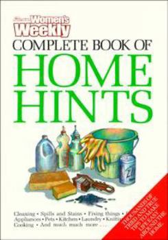 Paperback The Australian Women's Weekly Complete Book of Home Hints Book