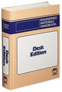 Engineered Materials Handbook, Desk Edition