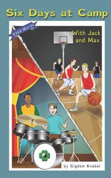 Paperback Six Days At Camp With Jack and Max: (Dyslexie Font) Decodable Chapter Books Book