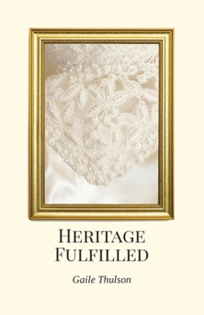 Paperback Heritage Fulfilled Book