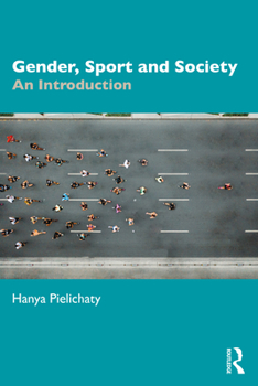 Paperback Gender, Sport and Society: An Introduction Book