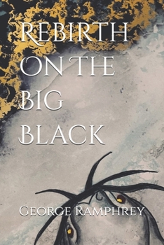 Paperback Rebirth On The Big Black Book