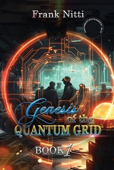 Paperback Genesis of the Quantum Grid Book