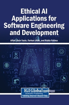 Hardcover Ethical AI Applications for Software Engineering and Development Book