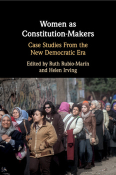 Paperback Women as Constitution-Makers: Case Studies from the New Democratic Era Book