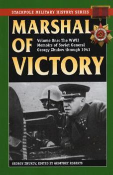 Paperback Marshal of Victory: The WWII Memoirs of Soviet General Georgy Zhukov Through 1941 Book